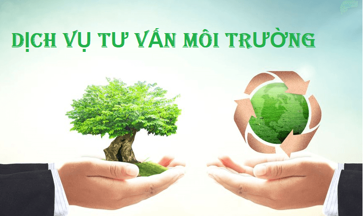 Dịch vụ tư vấn hồ sơ môi trường 