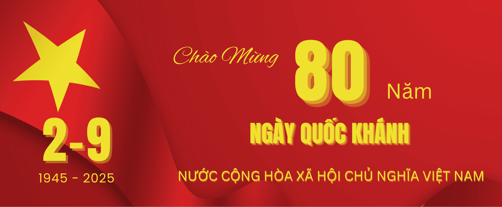 CHÀO MỪNG NGÀY QUỐC KHÁNH 2/9